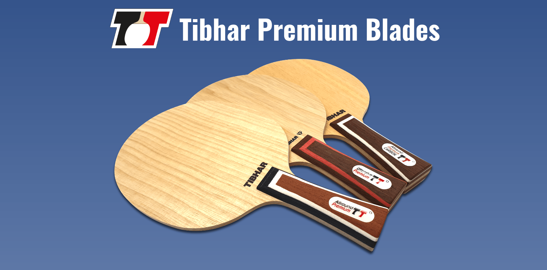 Tibhar Premium Blades Best Standard Table Tennis Blades